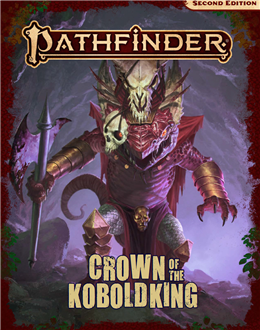 Crown of the Kobold King - Character Content PF2 (25% off)